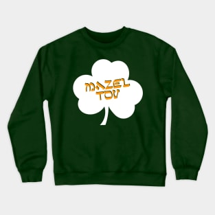 Luck O' the Jewish Crewneck Sweatshirt